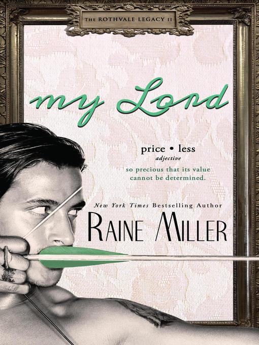 Title details for My Lord by Raine Miller - Available